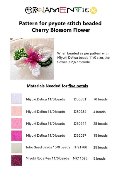 A pattern sheet titled 'Pattern for peyote stitch beaded Cherry Blossom Flower' from Ornamentico, showing a small beaded flower sample, descriptive text, and a bead-color list for five petals with bead codes and quantities.